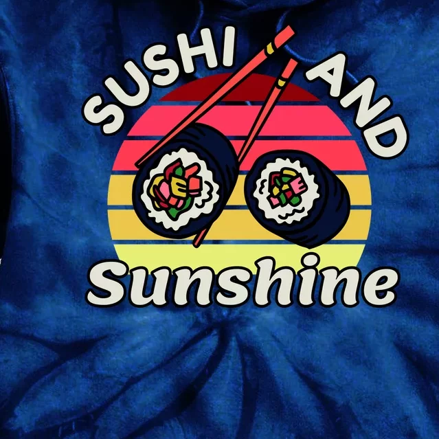 Sushi and Sunshine Tie Dye Hoodie