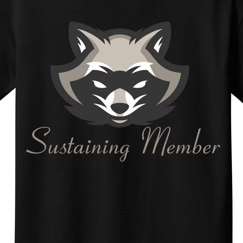 Sustaining Member Funny Raccoon Kids T-Shirt