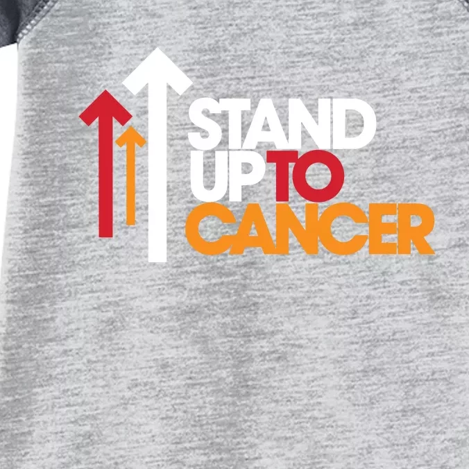 Stand. Up To Cancer Funny Cancer Awareness Infant Baby Jersey Bodysuit