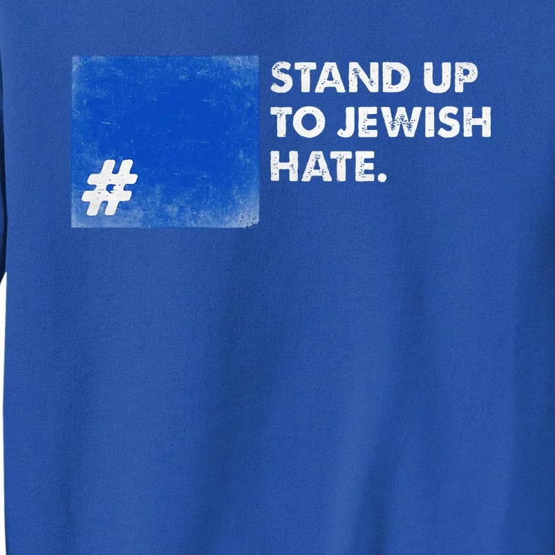 Stand Up To Jewish Hate Blue Square Support Israel Sweatshirt