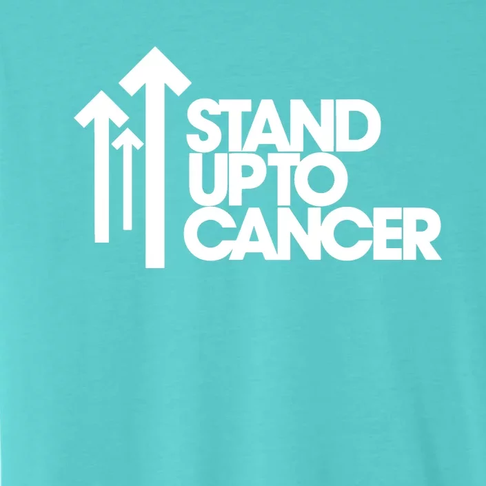 Stand. Up To Cancer Funny Cancer Awareness ChromaSoft Performance T-Shirt