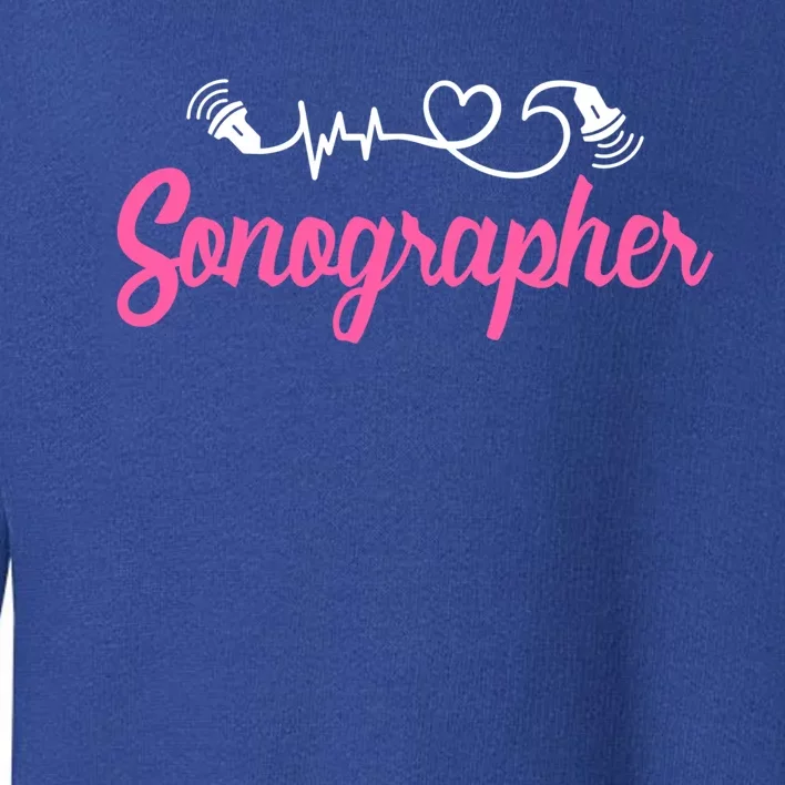 Sonographer Ultrasound Tech Sonography Technician Novelty Gift Toddler Sweatshirt