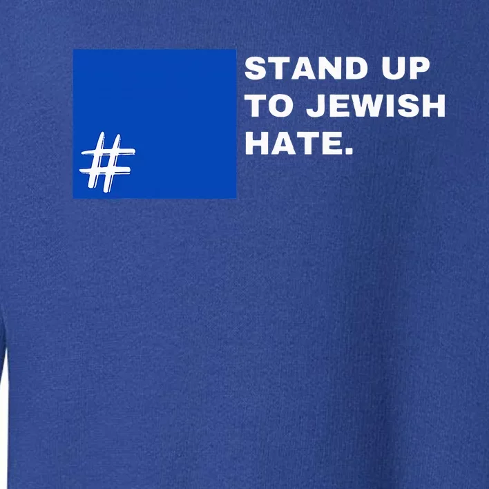 Stand Up To Jewish Hate Blue Square Support Israel Toddler Sweatshirt