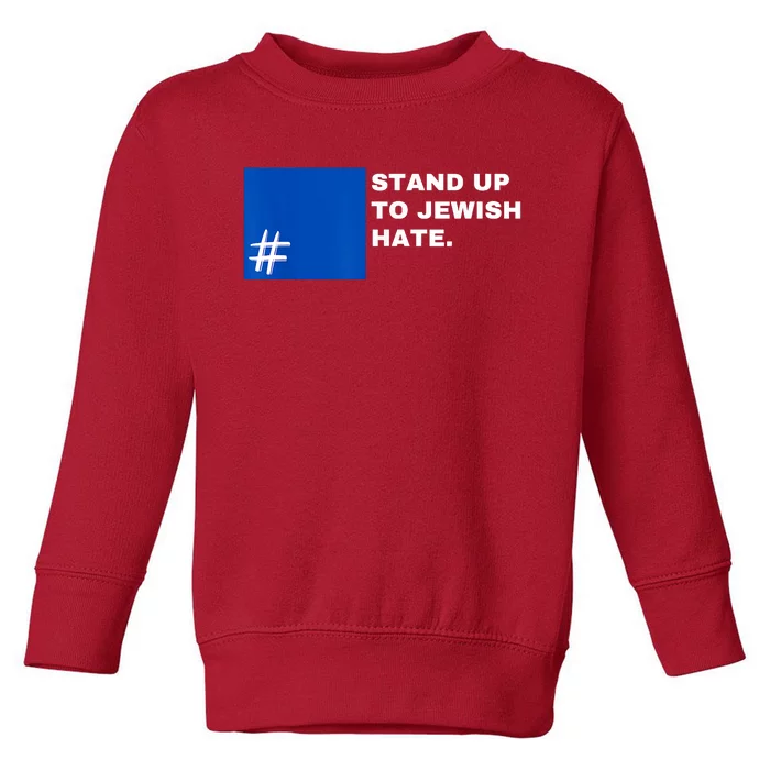 Stand Up To Jewish Hate Blue Square Support Israel Toddler Sweatshirt