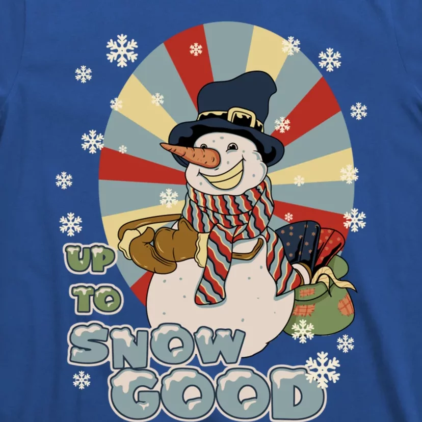 Snow Up To Snow Good Retro Holiday Design Gift T-Shirt