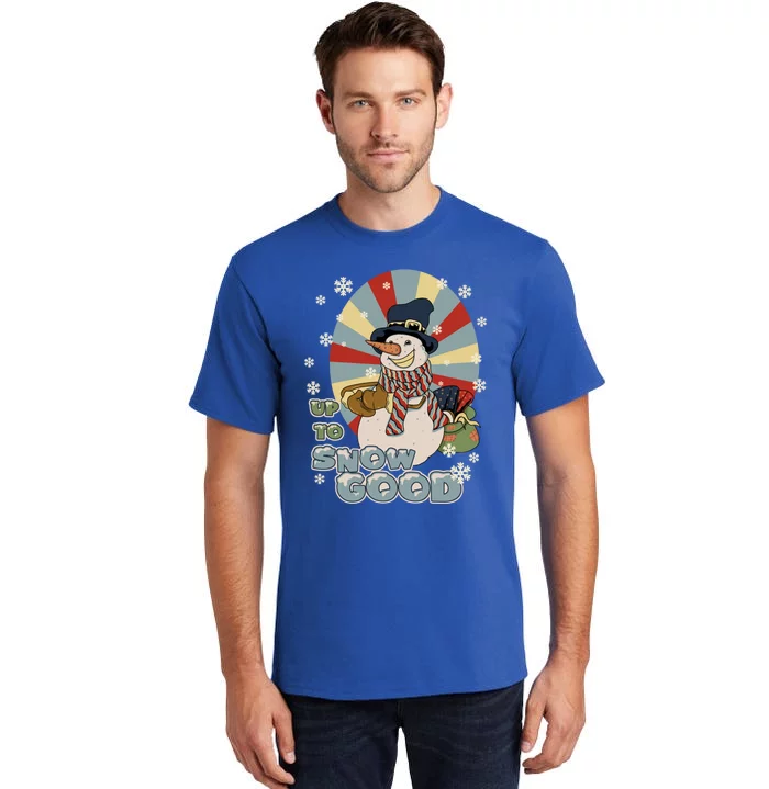 Snow Up To Snow Good Retro Holiday Design Gift Tall T-Shirt