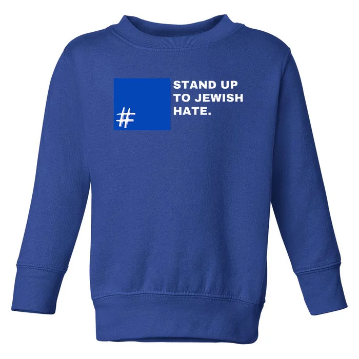 Stand Up To Jewish Hate Blue Square Support Israel Toddler Sweatshirt