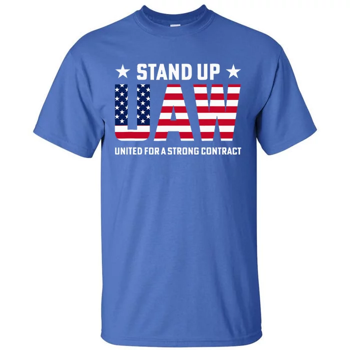 Stand Up UAW United For A Strong Contract Angry Union Worker Tall T-Shirt