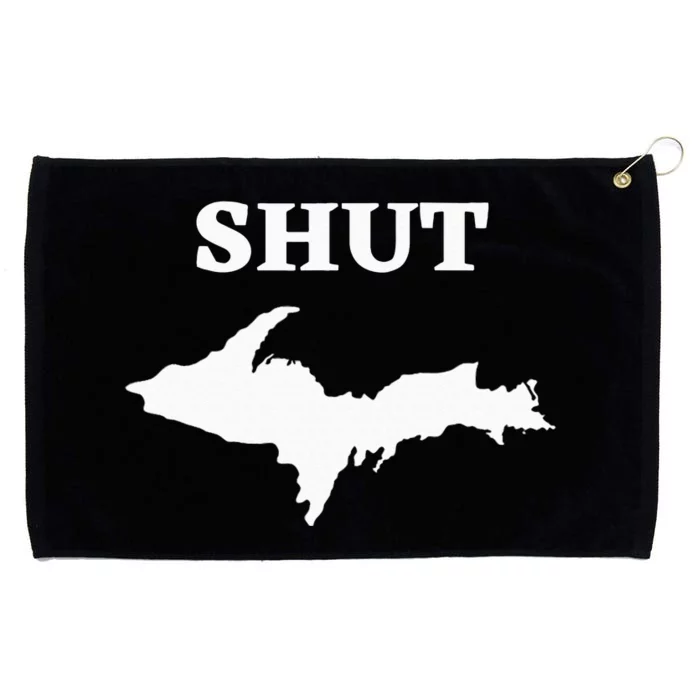 Shut UP Upper Peninsula Yooper Michigan U.P. Grommeted Golf Towel