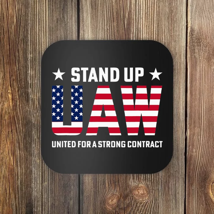 Stand Up UAW United For a Strong Contract Angry Union Worker Coaster