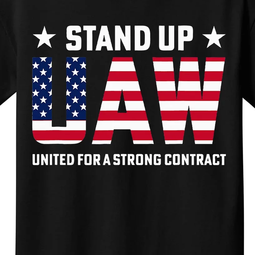 Stand Up UAW United For a Strong Contract Angry Union Worker Kids T-Shirt