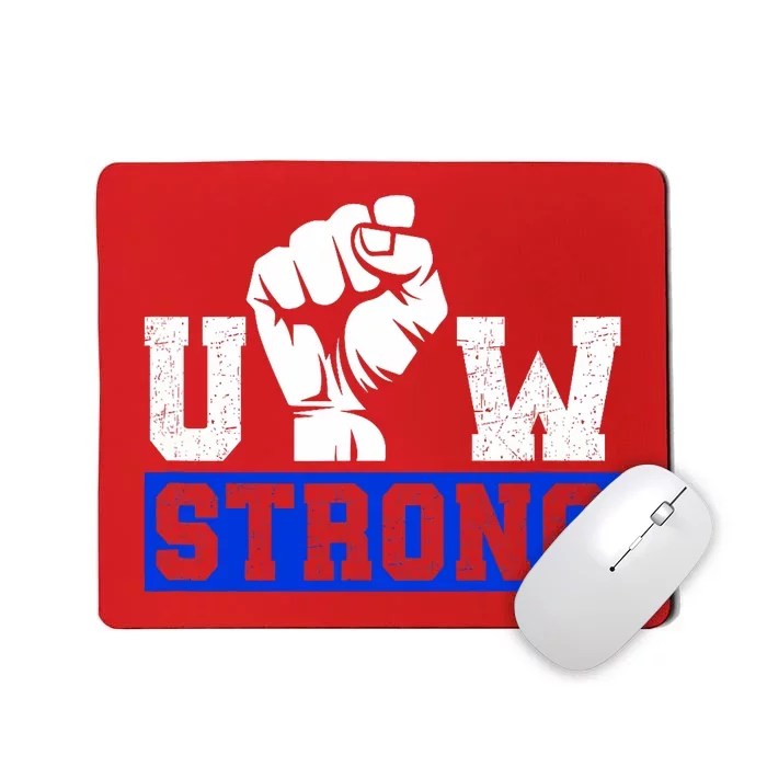 Stand Up Uaw Uaw Strike Uaw Proud Union Pride Uaw Laborer Worker Mousepad