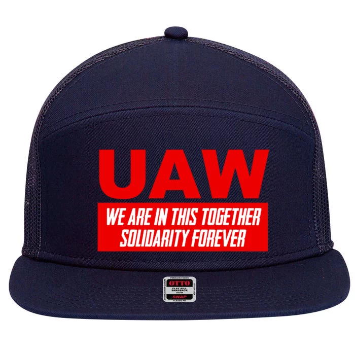 Striking UAW Workers Workers Strike Walkout Gift 7 Panel Mesh Trucker Snapback Hat