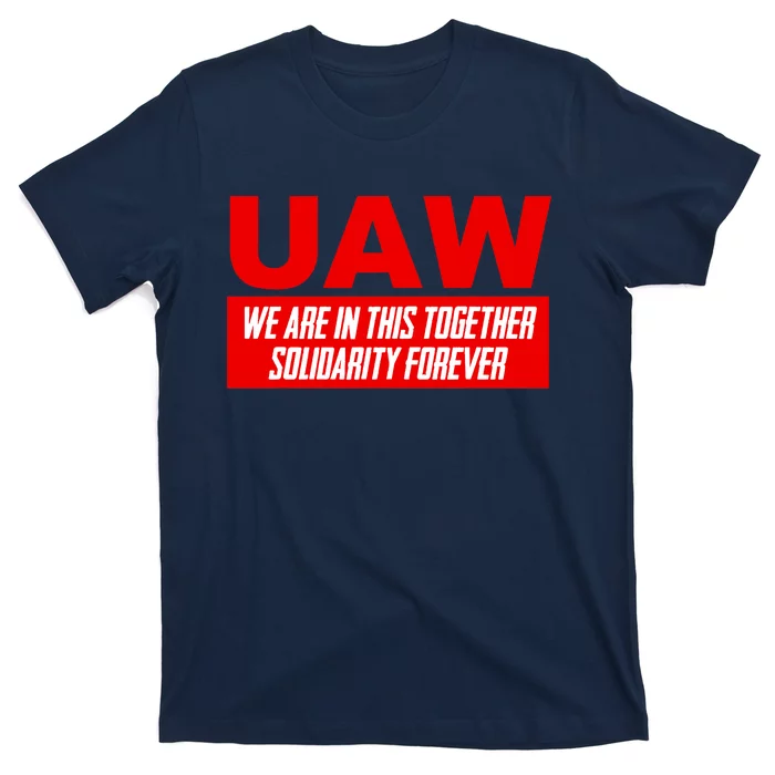 Striking UAW Workers Workers Strike Walkout Gift T-Shirt