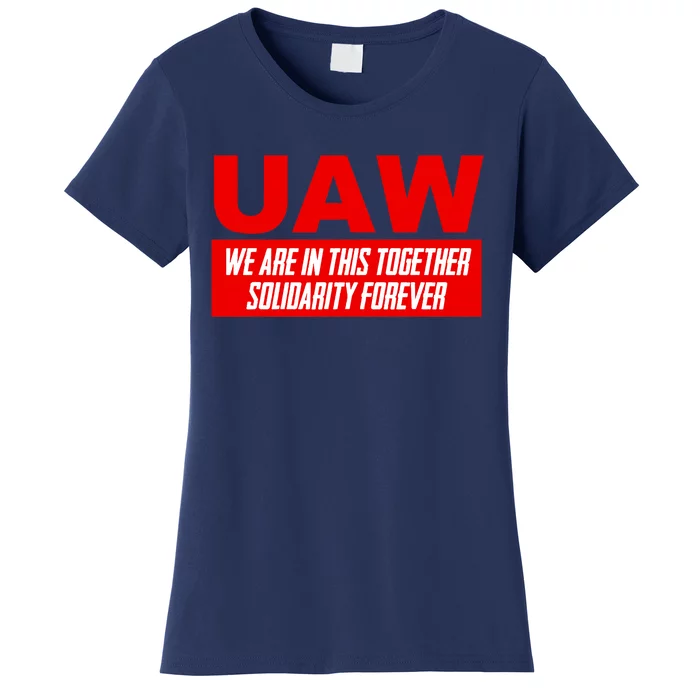 Striking UAW Workers Workers Strike Walkout Gift Women's T-Shirt