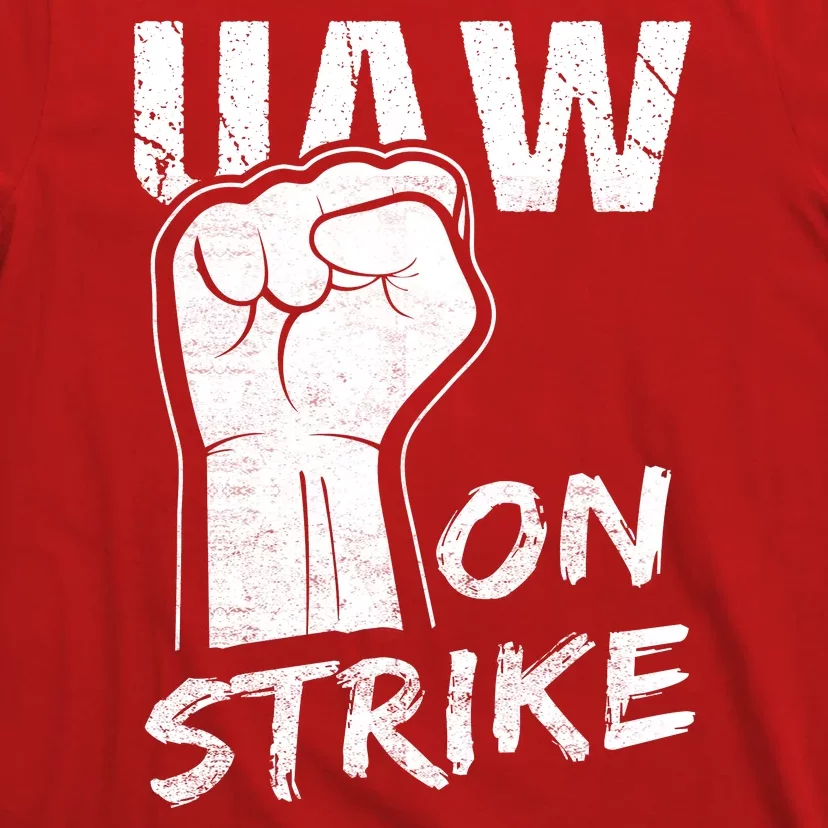 Striking UAW Workers On Strike UAW Strike Red United Auto Workers Picket Sign T-Shirt