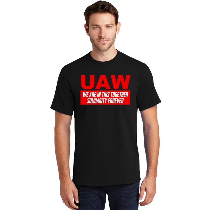 Striking UAW Workers Workers Strike Walkout Gift Tall T-Shirt