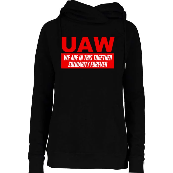 Striking UAW Workers Workers Strike Walkout Gift Womens Funnel Neck Pullover Hood