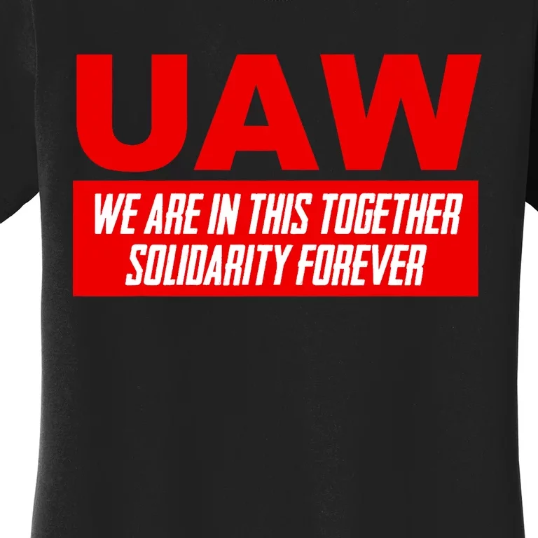 Striking UAW Workers Workers Strike Walkout Gift Women's T-Shirt