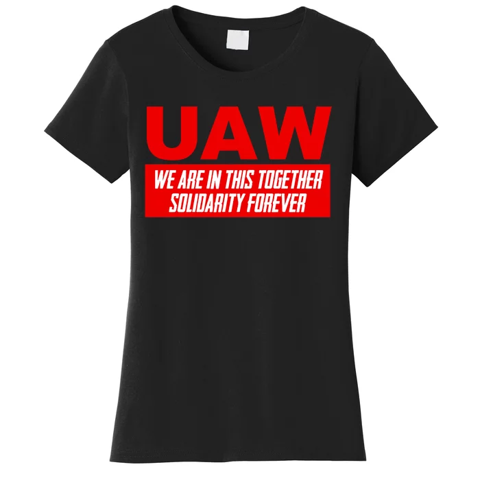 Striking UAW Workers Workers Strike Walkout Gift Women's T-Shirt