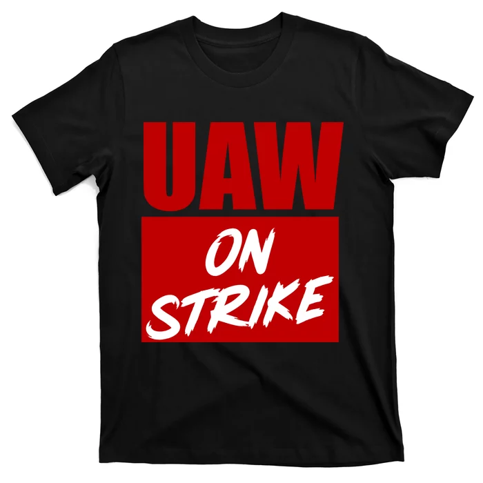 Striking UAW Workers Red Workers Strike Walkout Gift T-Shirt