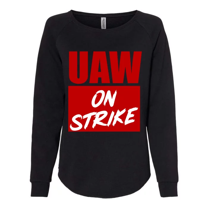 Striking UAW Workers Red Workers Strike Walkout Gift Womens California Wash Sweatshirt