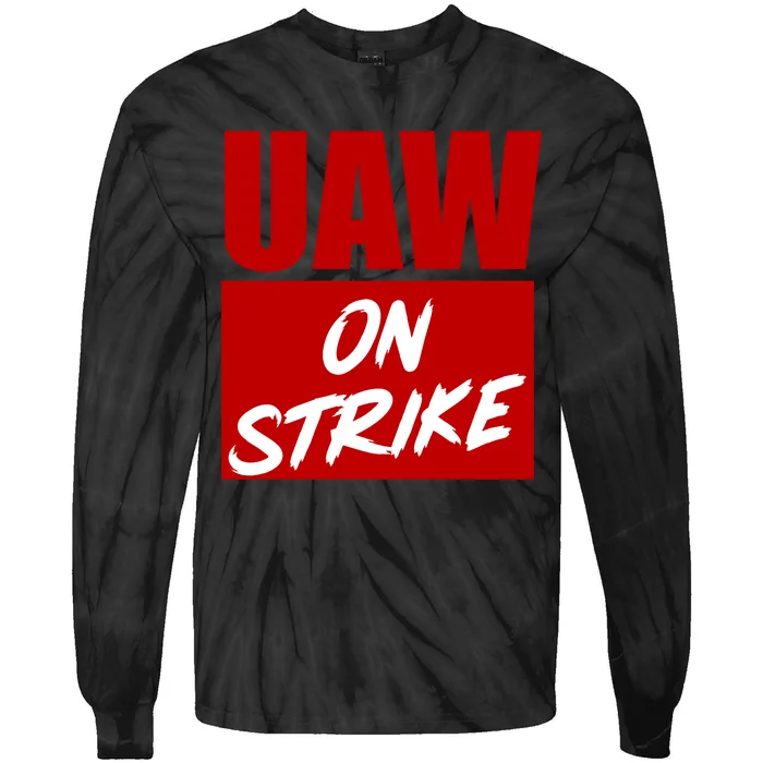 Striking UAW Workers Red Workers Strike Walkout Gift Tie-Dye Long Sleeve Shirt