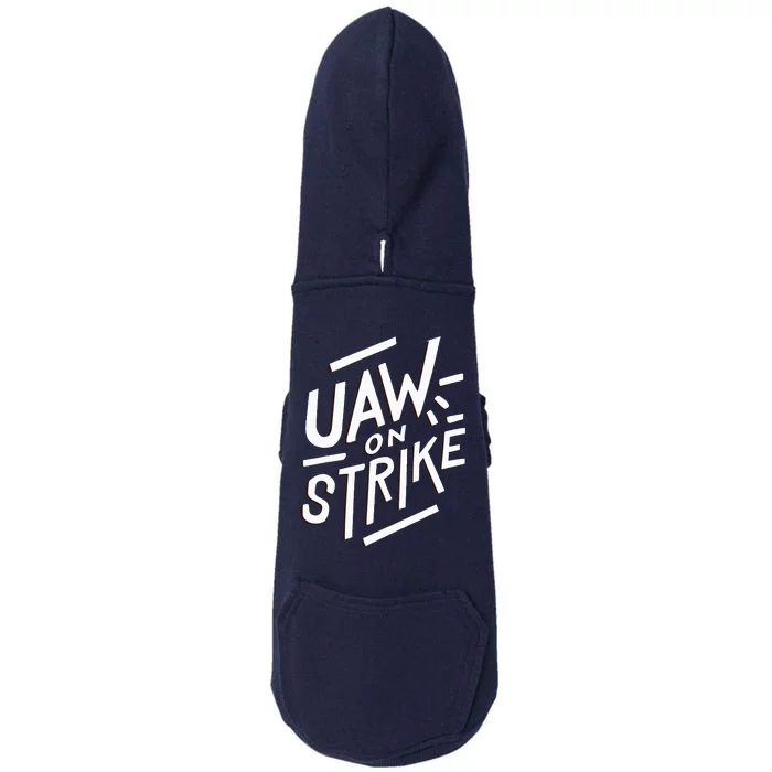 Striking UAW Workers On Strike Doggie 3-End Fleece Hoodie