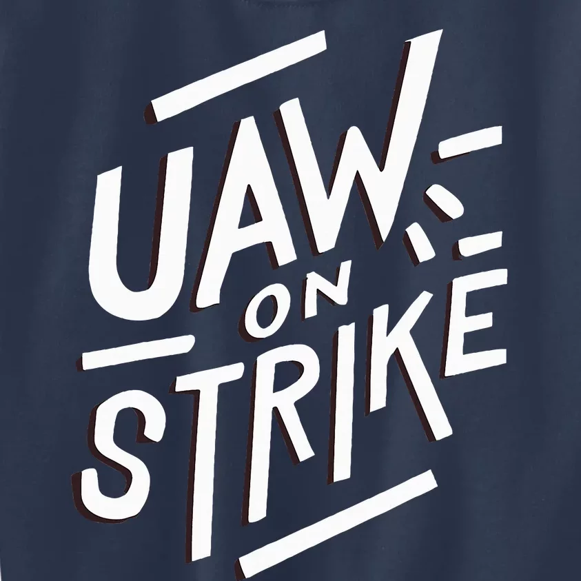 Striking UAW Workers On Strike Kids Sweatshirt