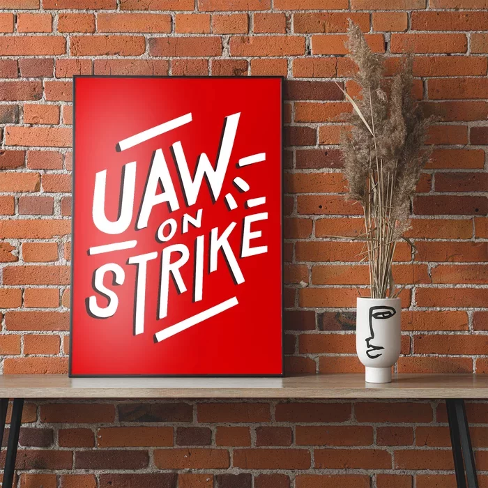 Striking Uaw Workers On Strike Poster