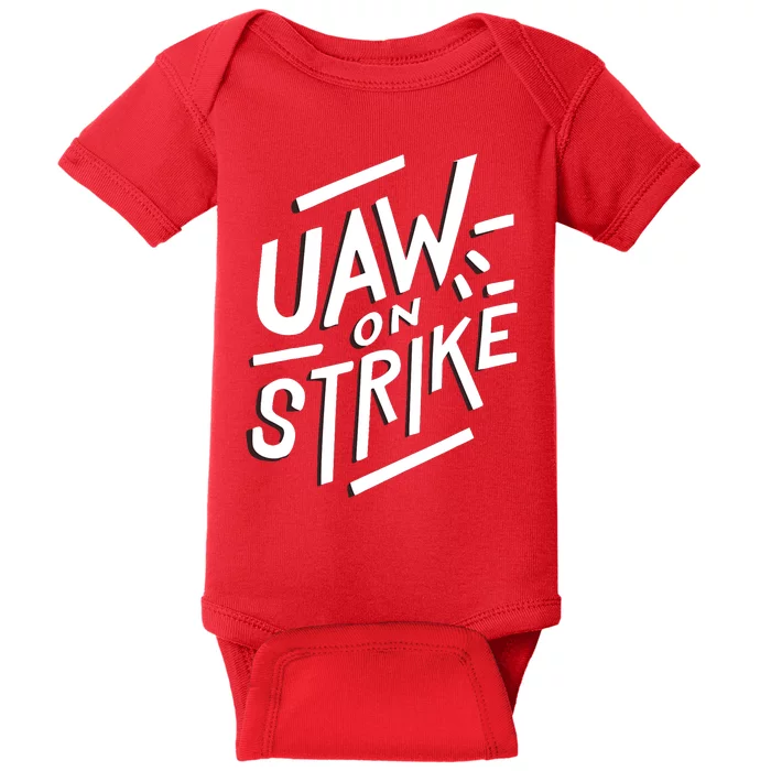 Striking Uaw Workers On Strike Baby Bodysuit