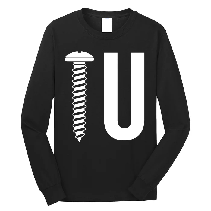 Screw U You Funny Rude Humor Long Sleeve Shirt