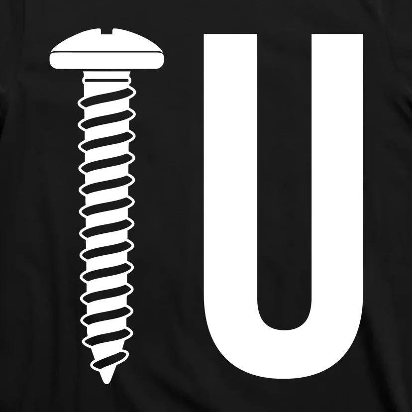 Screw U You Funny Rude Humor T-Shirt