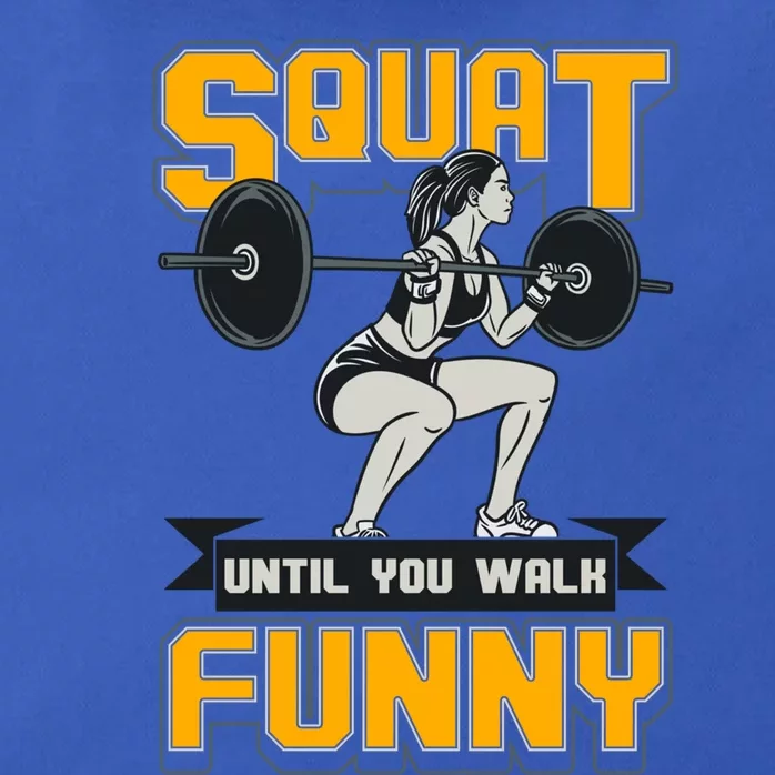 Squat Until You Walk Funny Gym Workout Squatting Fitness Gift Zip Tote Bag