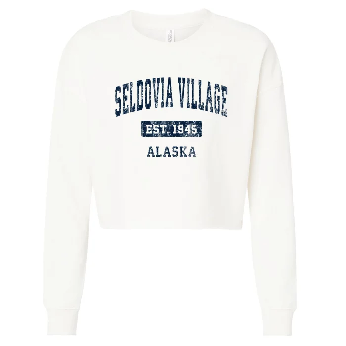 Seldovia Village Alaska Ak Vintage Sports Established Cropped Pullover Crew