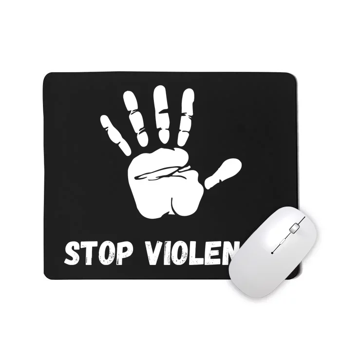 Stop Violence Awareness Mousepad