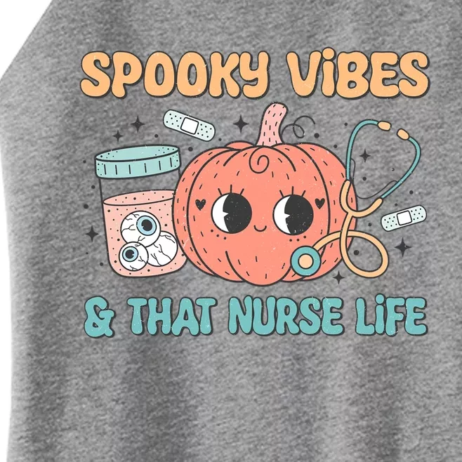 Spooky Vibes And That Nurse Life Retro Groovy Halloween Gift Women’s Perfect Tri Rocker Tank