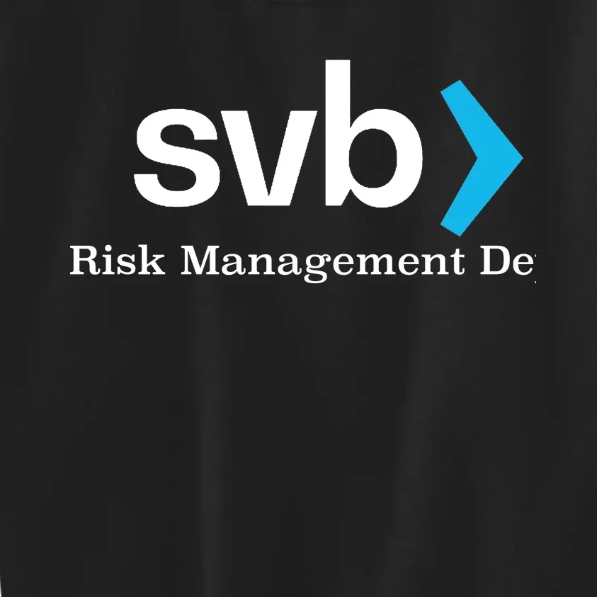 Silicon Valley Bank SVB Risk Management Department Kids Sweatshirt