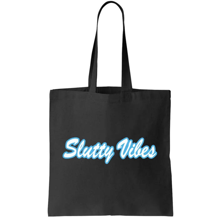 Slutty Vibes Blue Tote Bag