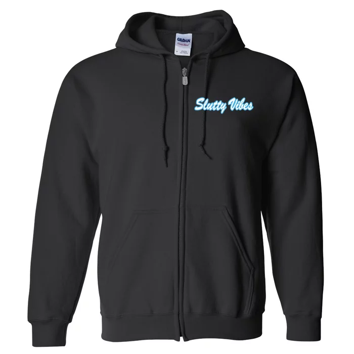 Slutty Vibes Blue Full Zip Hoodie