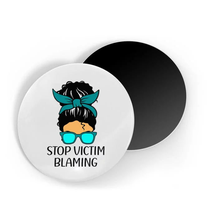 Stop Victim Blaming Sexual Assault Awareness Month Magnet