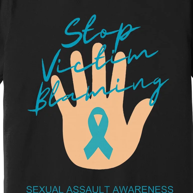 Stop Victim Blaming Sexual Assault Awareness Premium T-Shirt