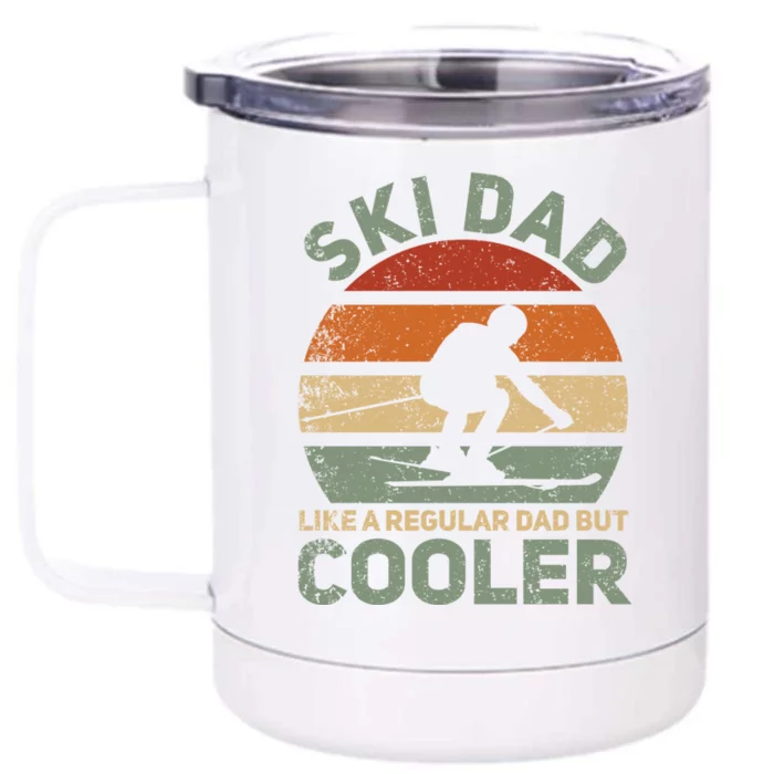 Sad Vintage Cool Ski Dad Great Gift Front & Back 12oz Stainless Steel Tumbler Cup