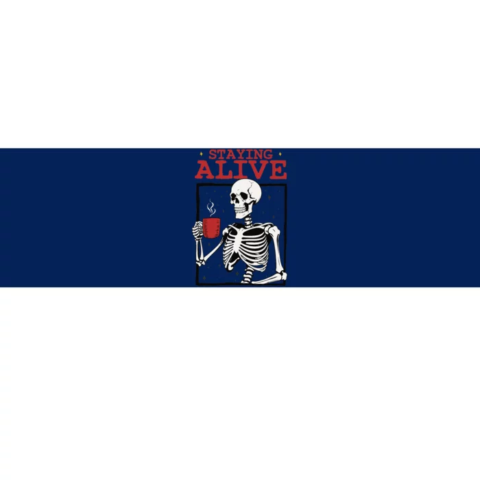 Spooky Vibe Coffee Skeleton Halloween Staying Alive Meme Bumper Sticker