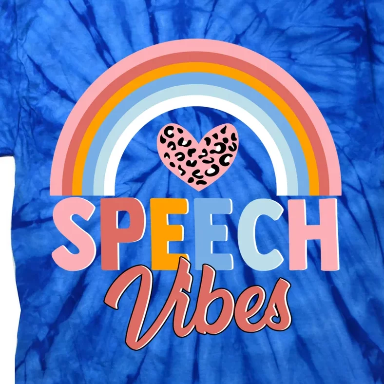 Speech Vibes Cute Speechfunny Giftlanguage Pathologist Therapist Fun Funny Gift Tie-Dye T-Shirt