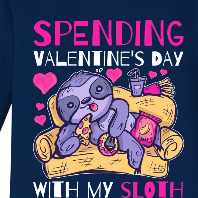 Spending Valentine's Day With My Sloth Great Gift Baby Long Sleeve Bodysuit