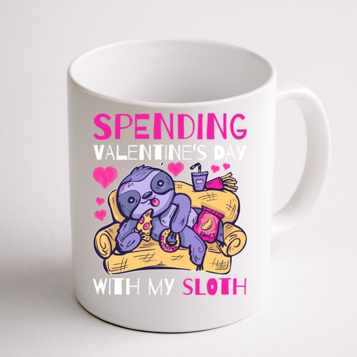 Spending Valentine's Day With My Sloth Gift Front & Back Coffee Mug