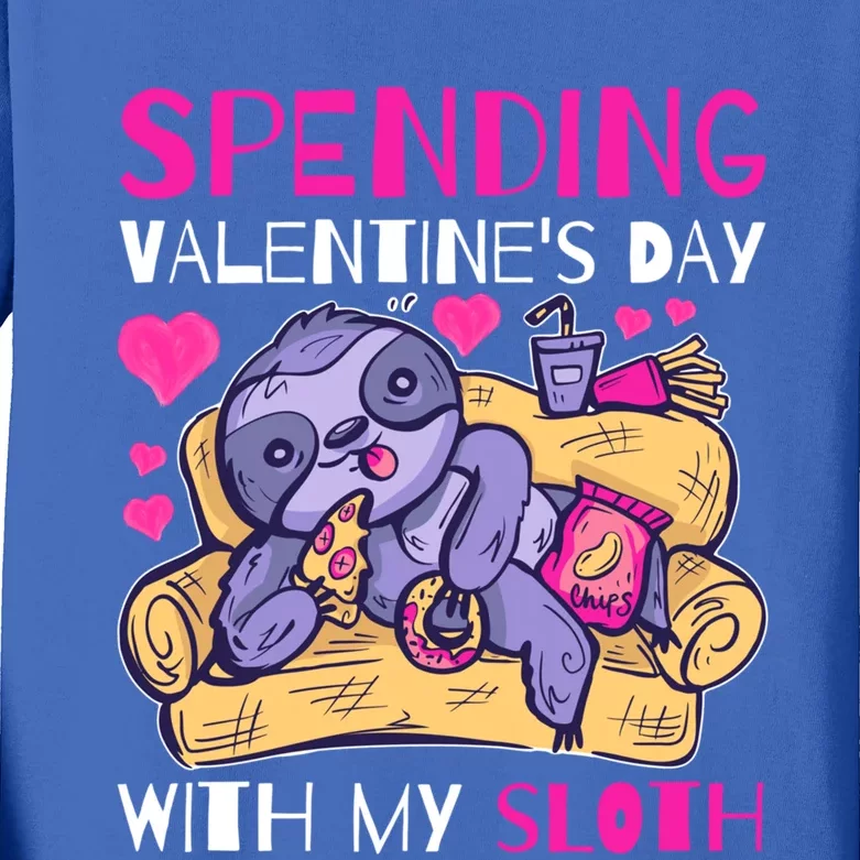 Spending Valentine's Day With My Sloth Meaningful Gift Kids Long Sleeve Shirt