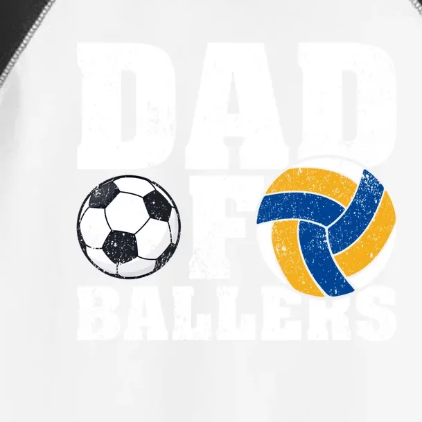 Soccer Volleyball Dad Funny Dad Of Ballers Fathers Day Gift Toddler Fine Jersey T-Shirt