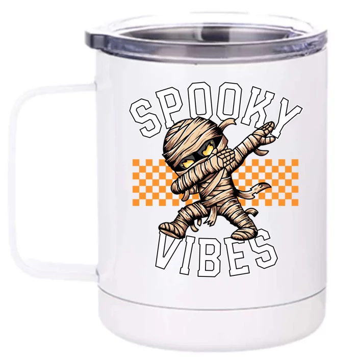 Spooky Vibes Dabbing Mummy Dab Dance Squad Halloween Funny Gift Front & Back 12oz Stainless Steel Tumbler Cup